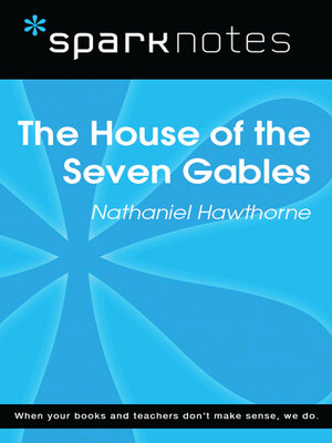 cover image of House of Seven Gables (SparkNotes Literature Guide)